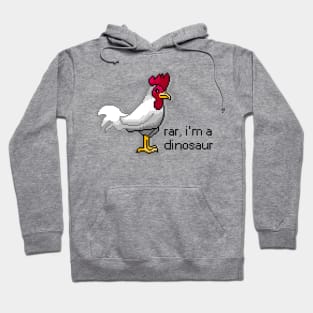 Chicken: A Mighty Dinosaur Hoodie